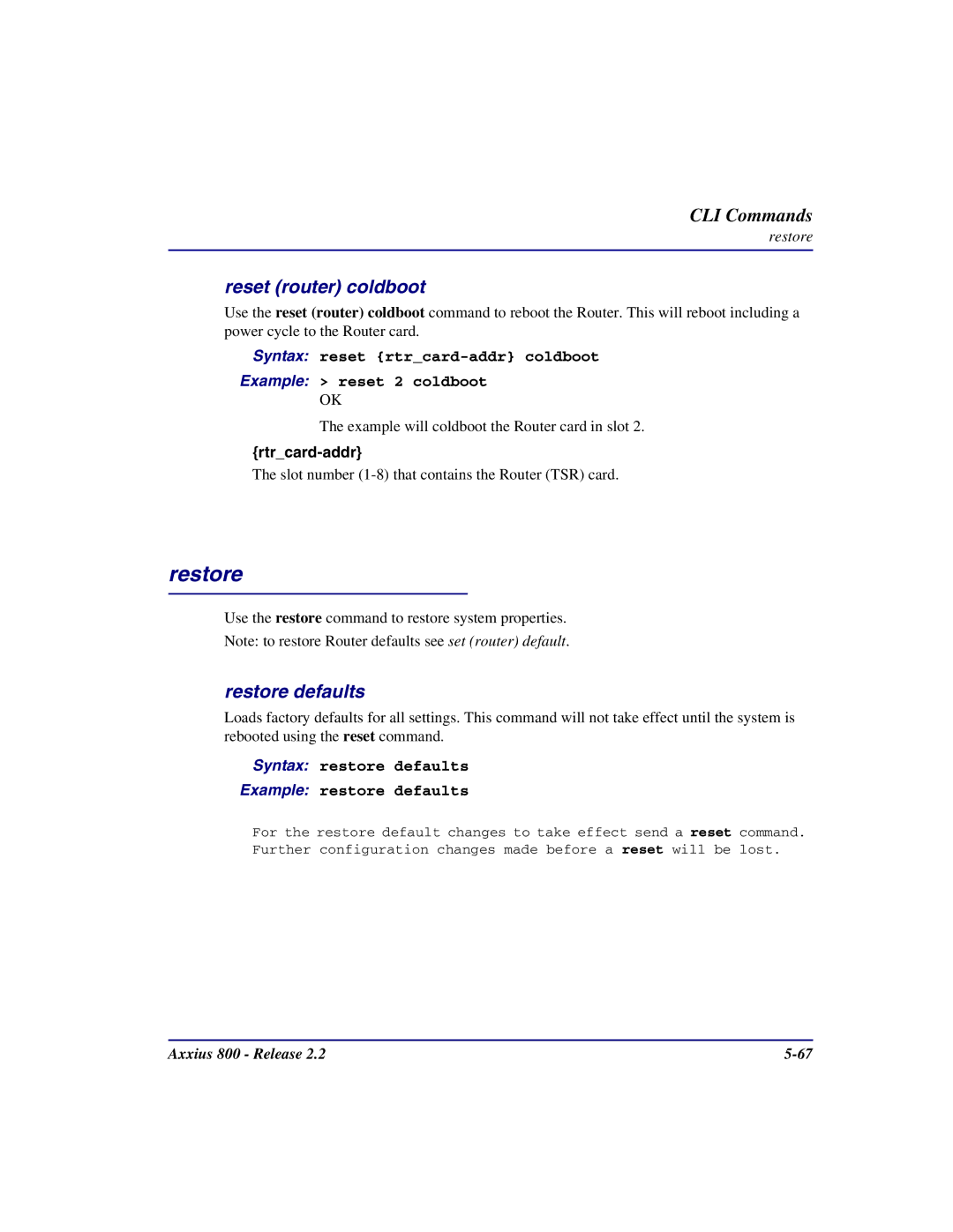 Carrier Access Axxius 800 Reset router coldboot, Restore defaults, Syntax restore defaults Example restore defaults 