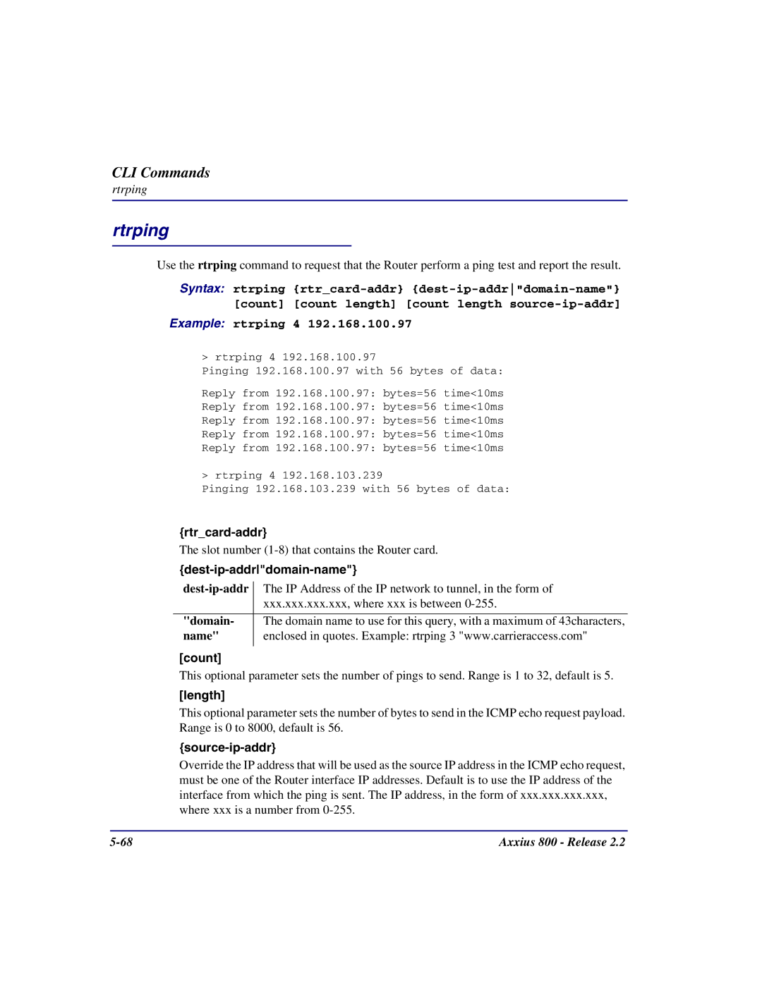 Carrier Access Axxius 800 user manual Rtrping, Dest-ip-addrdomain-name, Source-ip-addr 