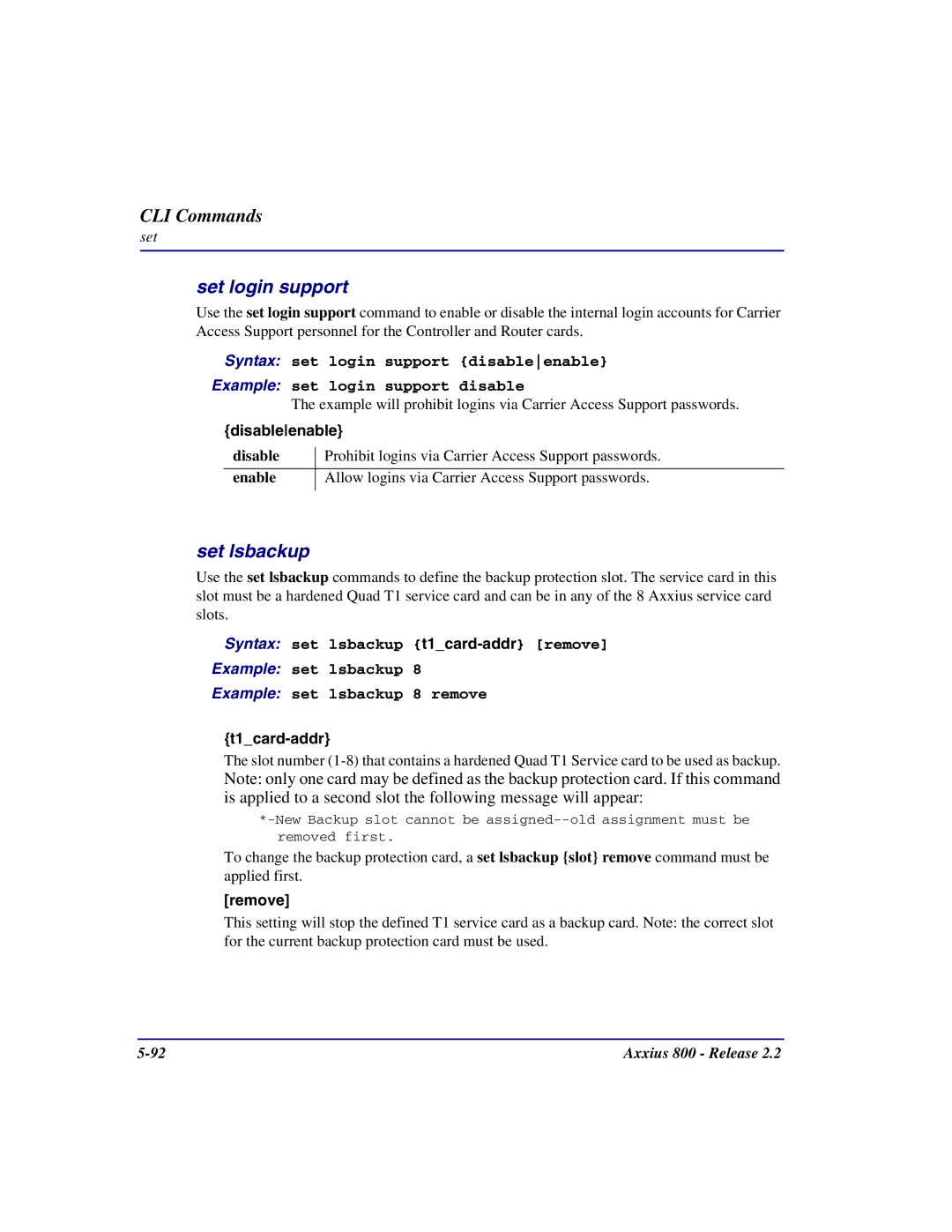 Carrier Access Axxius 800 user manual Set login support, Set lsbackup, Disableenable, T1card-addr, Remove 