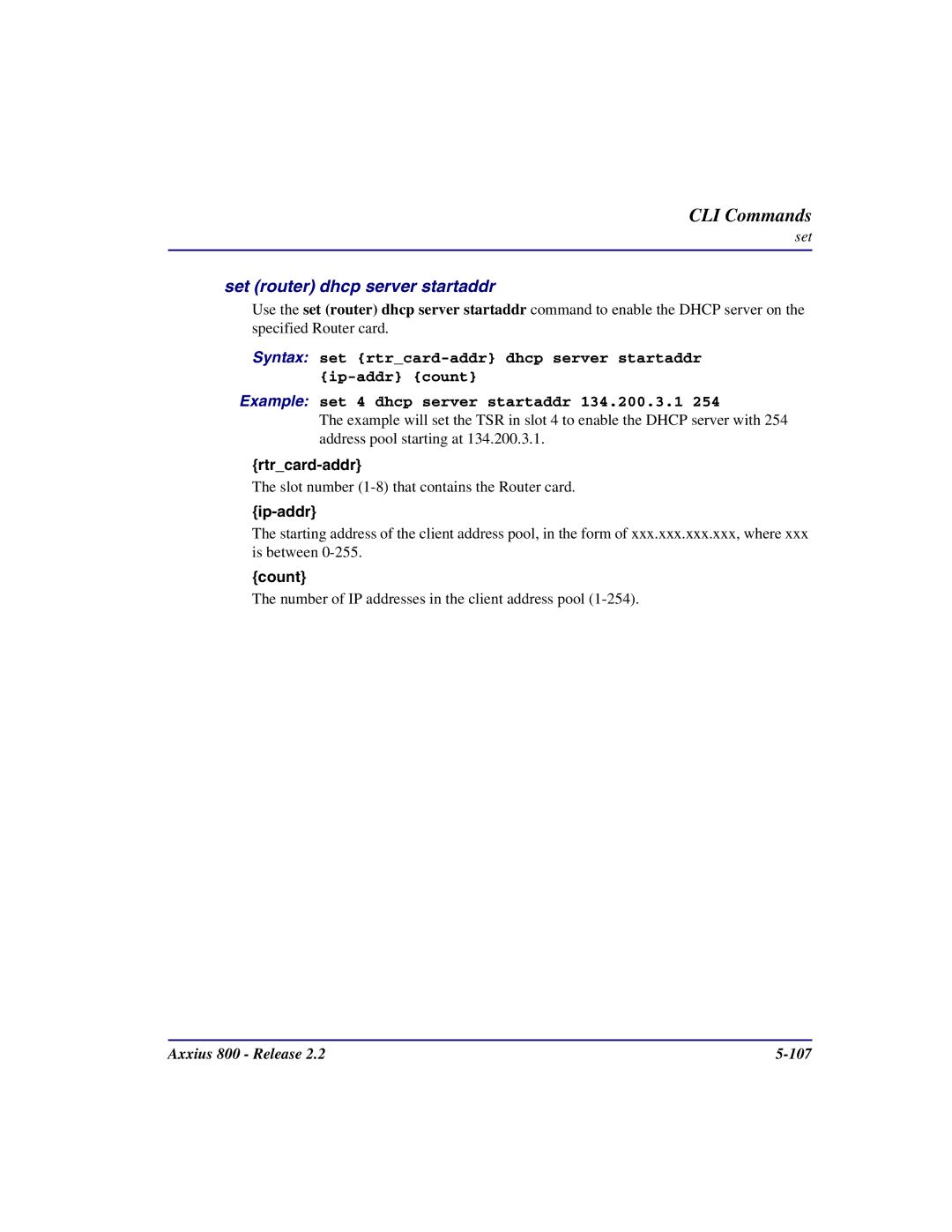 Carrier Access Axxius 800 user manual Set router dhcp server startaddr, Count 