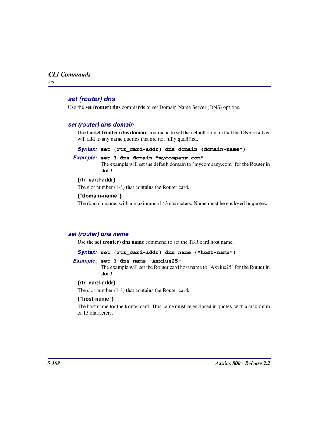 Carrier Access Axxius 800 user manual Set router dns domain, Set router dns name, Host-name 