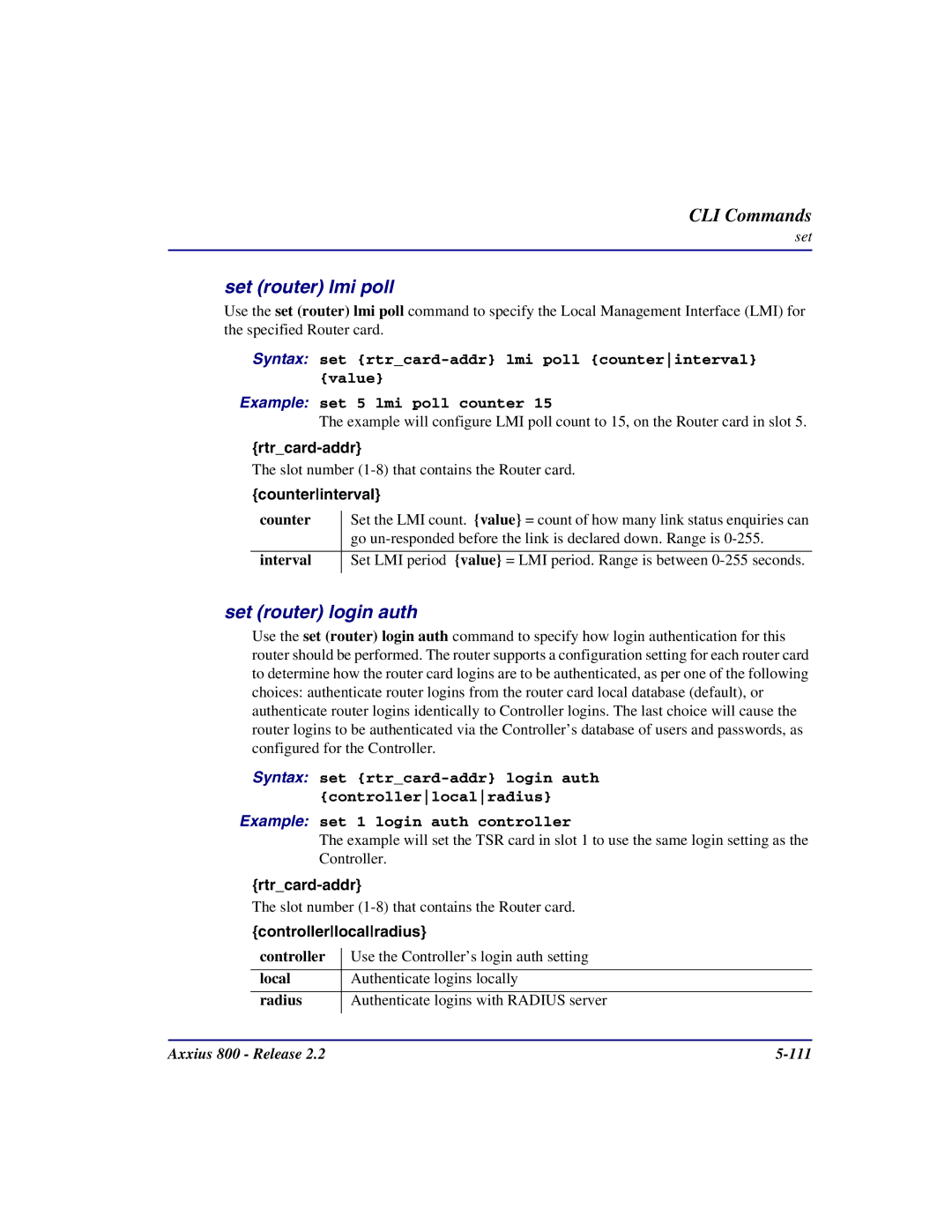 Carrier Access Axxius 800 user manual Set router lmi poll, Set router login auth, Counterinterval, Controllerlocalradius 