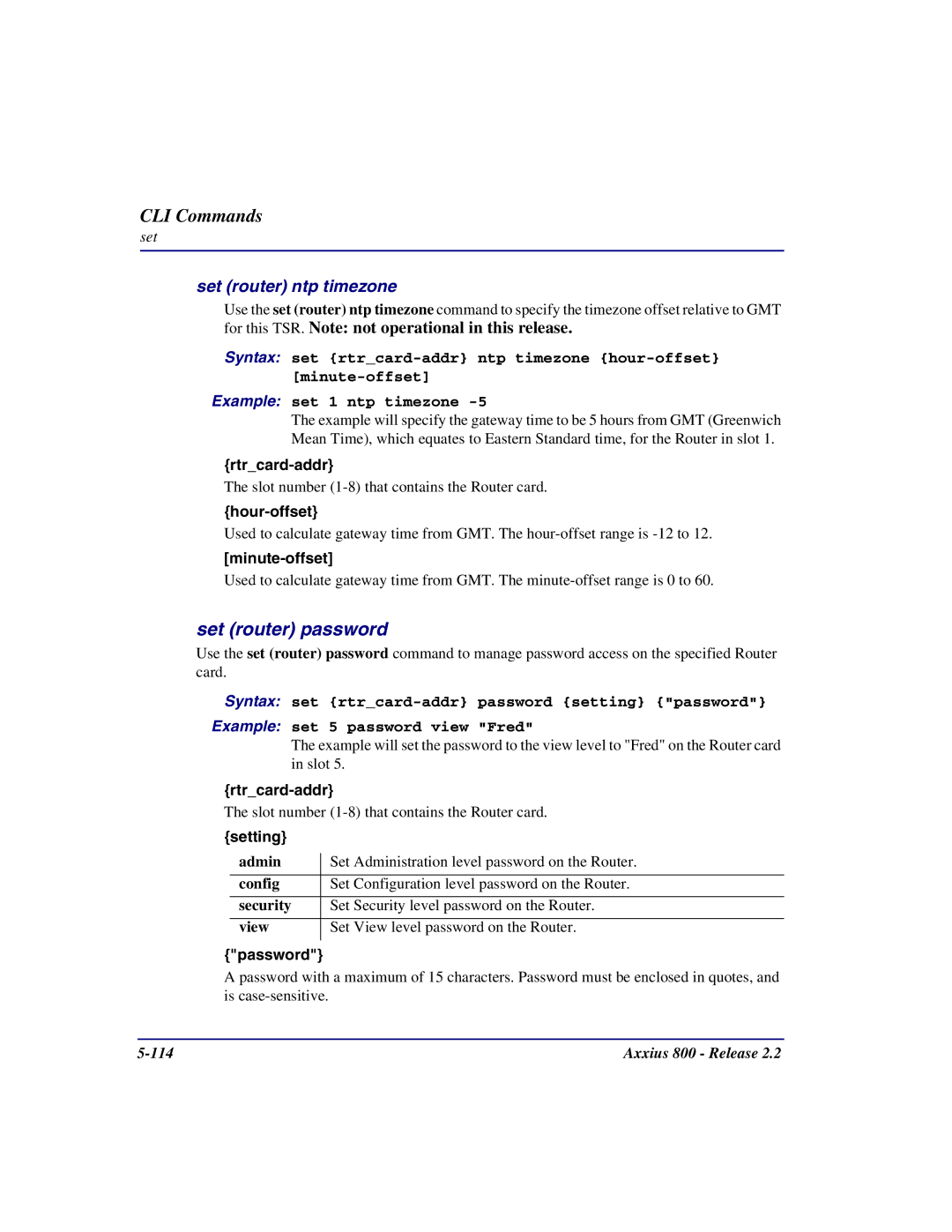 Carrier Access Axxius 800 Set router password, Set router ntp timezone, For this TSR. Note not operational in this release 