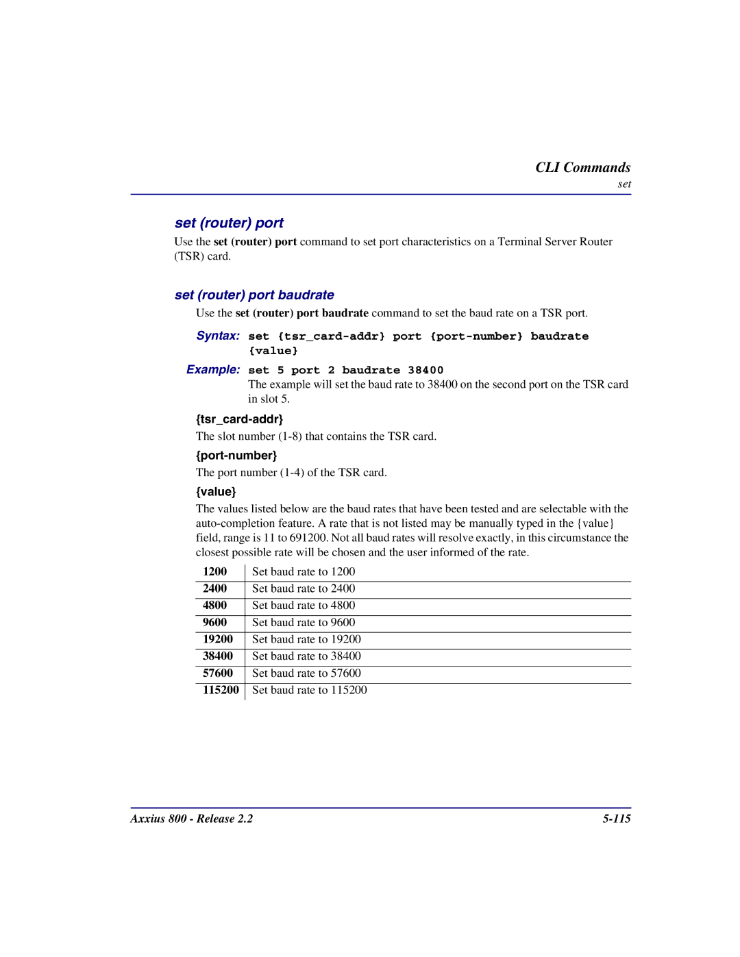 Carrier Access Axxius 800 user manual Set router port baudrate, Tsrcard-addr, Port-number, Value 