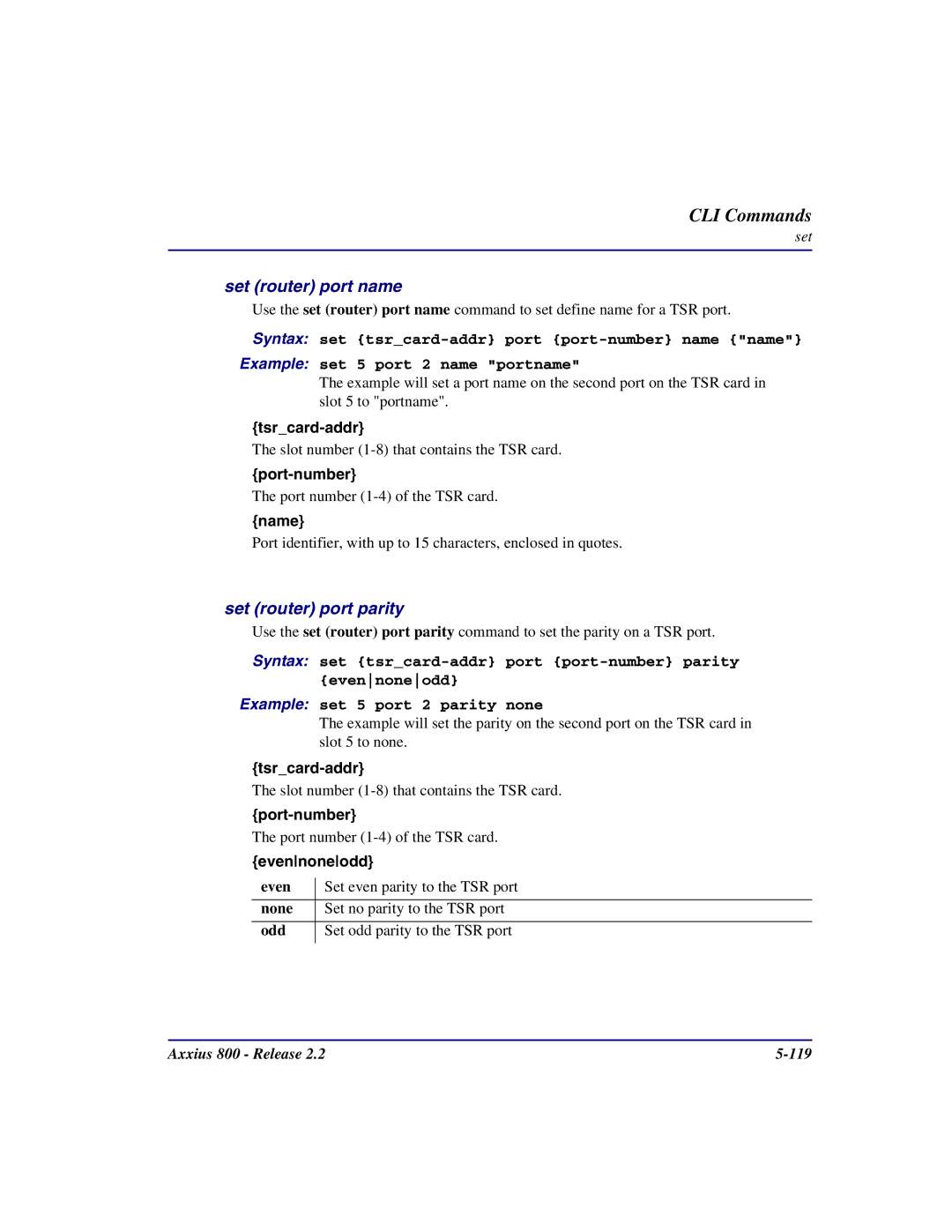 Carrier Access Axxius 800 user manual Set router port name, Set router port parity, Evennoneodd 