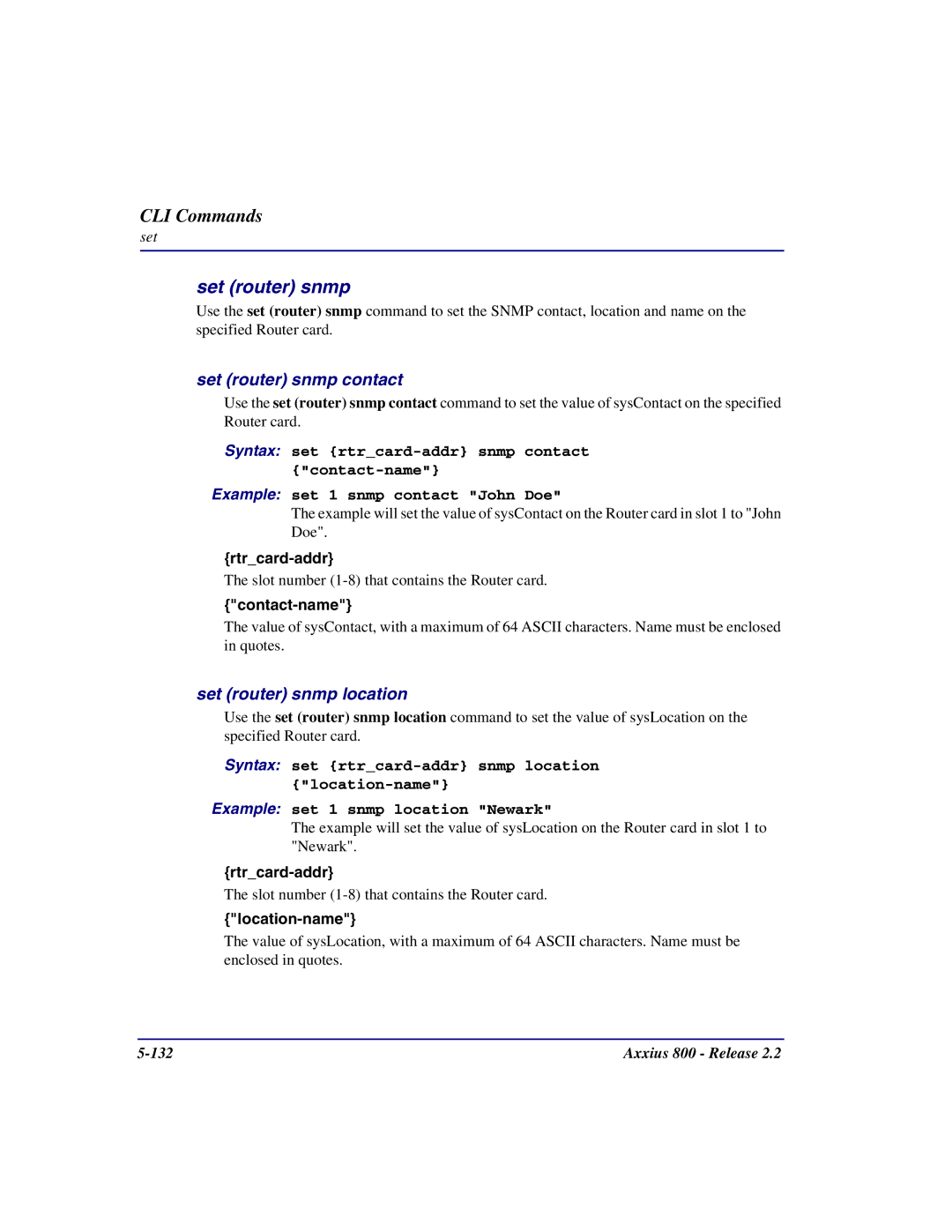 Carrier Access Axxius 800 user manual Set router snmp contact, Set router snmp location, Contact-name, Location-name 