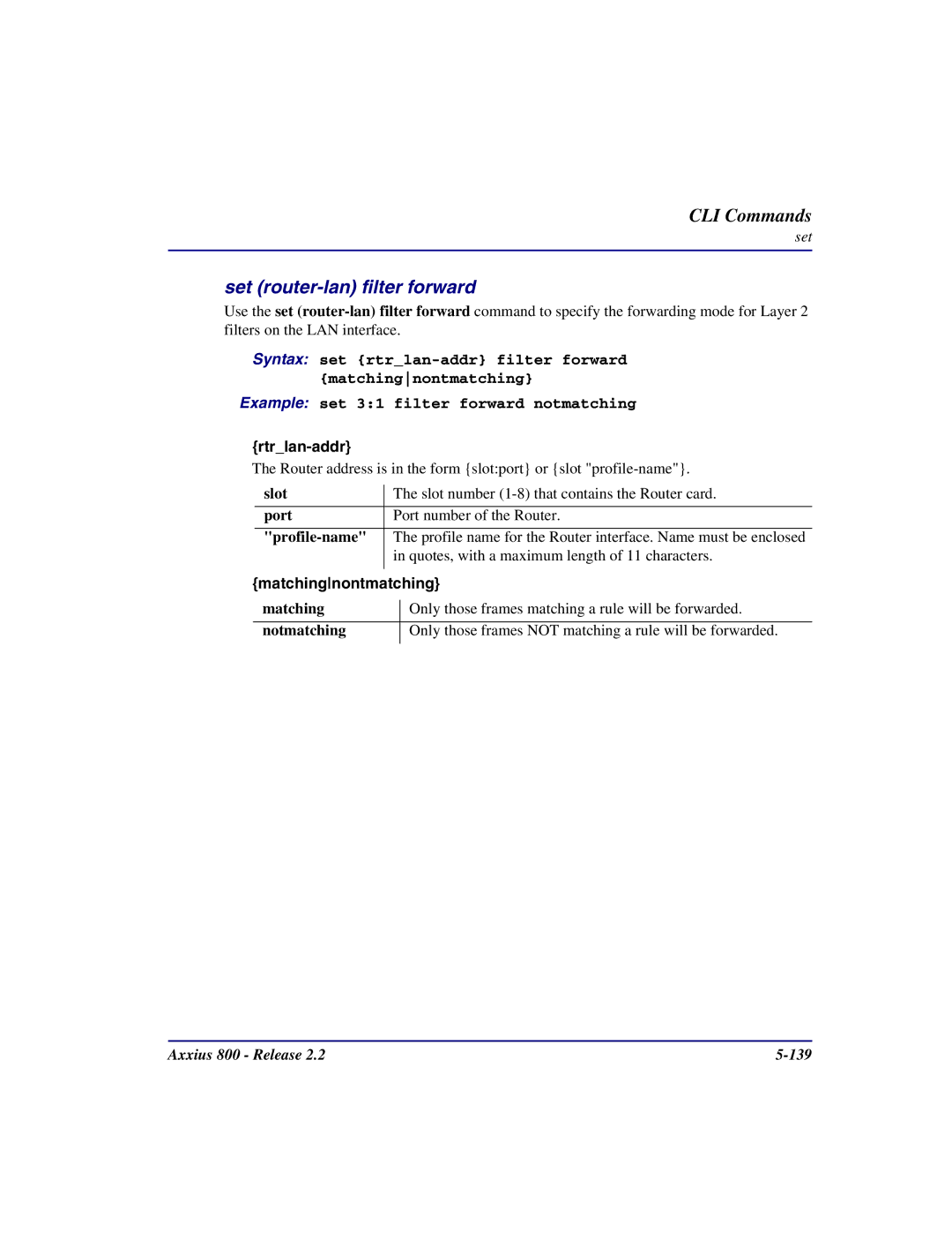 Carrier Access Axxius 800 user manual Set router-lan filter forward, Matchingnontmatching 