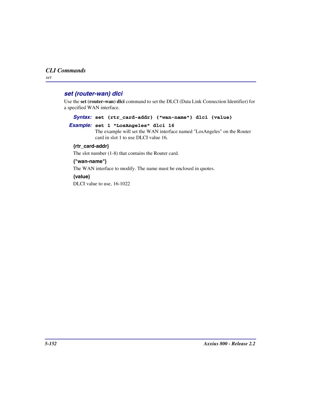 Carrier Access Axxius 800 user manual Set router-wan dlci, Rtrcard-addr 