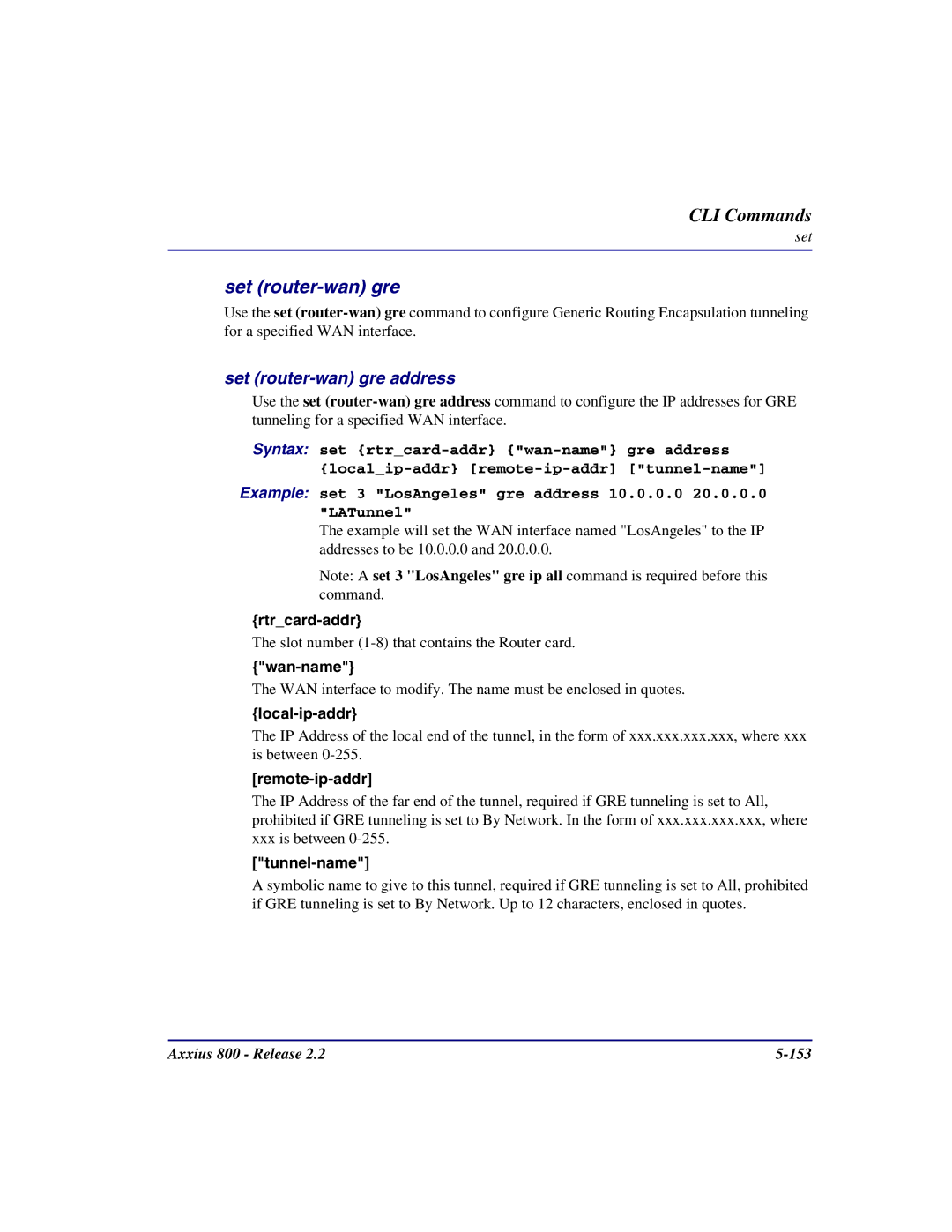 Carrier Access Axxius 800 user manual Set router-wan gre address 