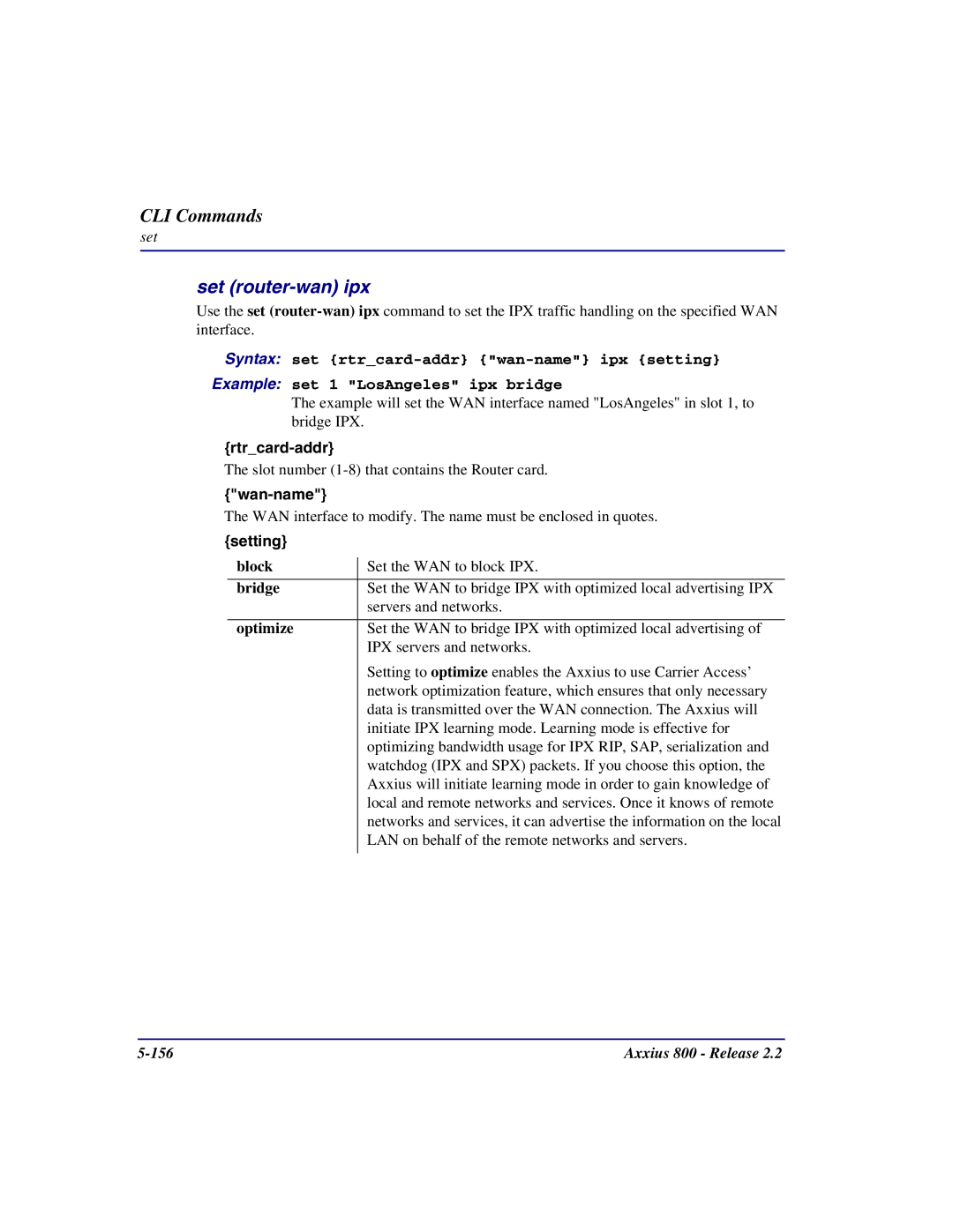 Carrier Access Axxius 800 user manual Set router-wan ipx, Block, Optimize 