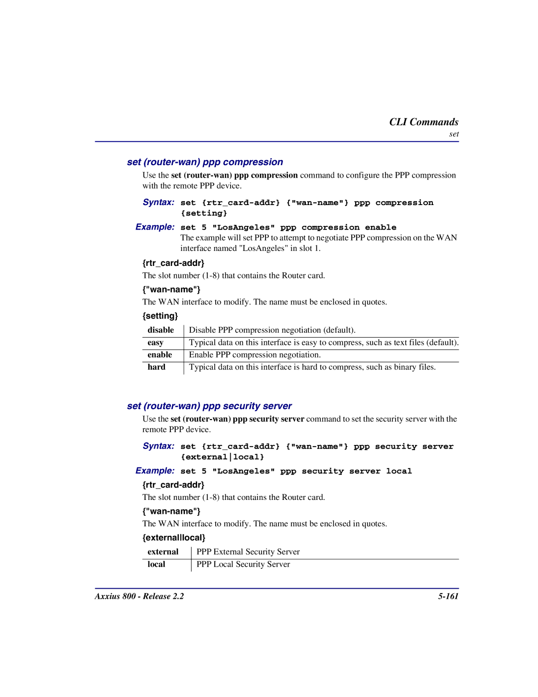 Carrier Access Axxius 800 user manual Set router-wan ppp compression, Set router-wan ppp security server, Externallocal 