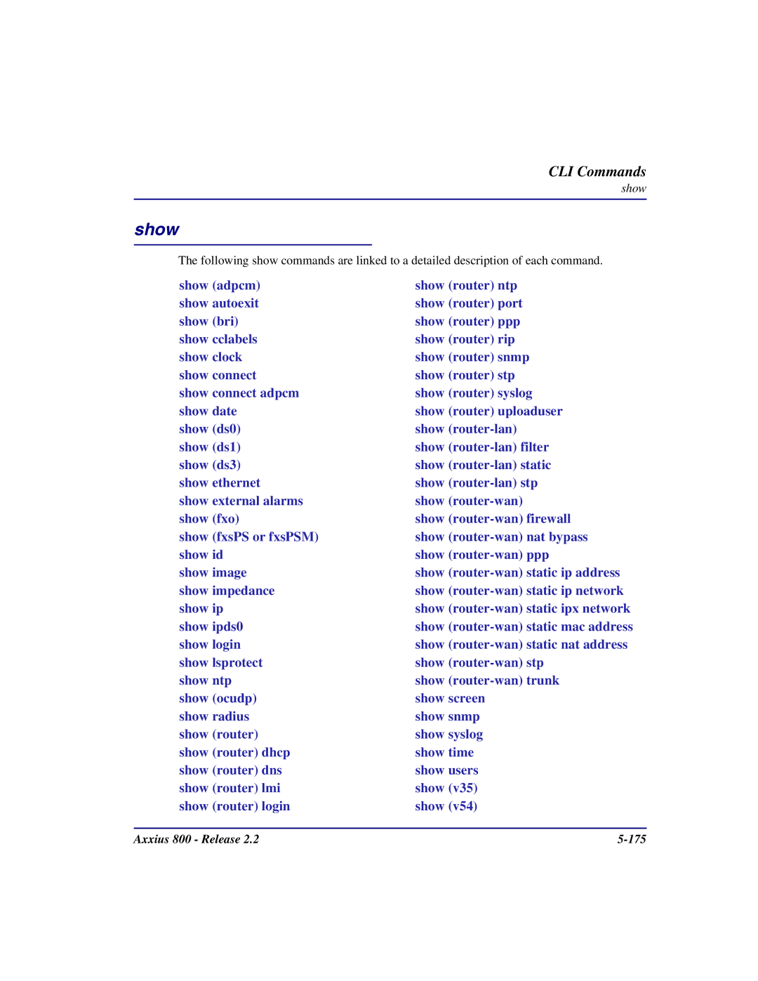 Carrier Access Axxius 800 user manual Show 