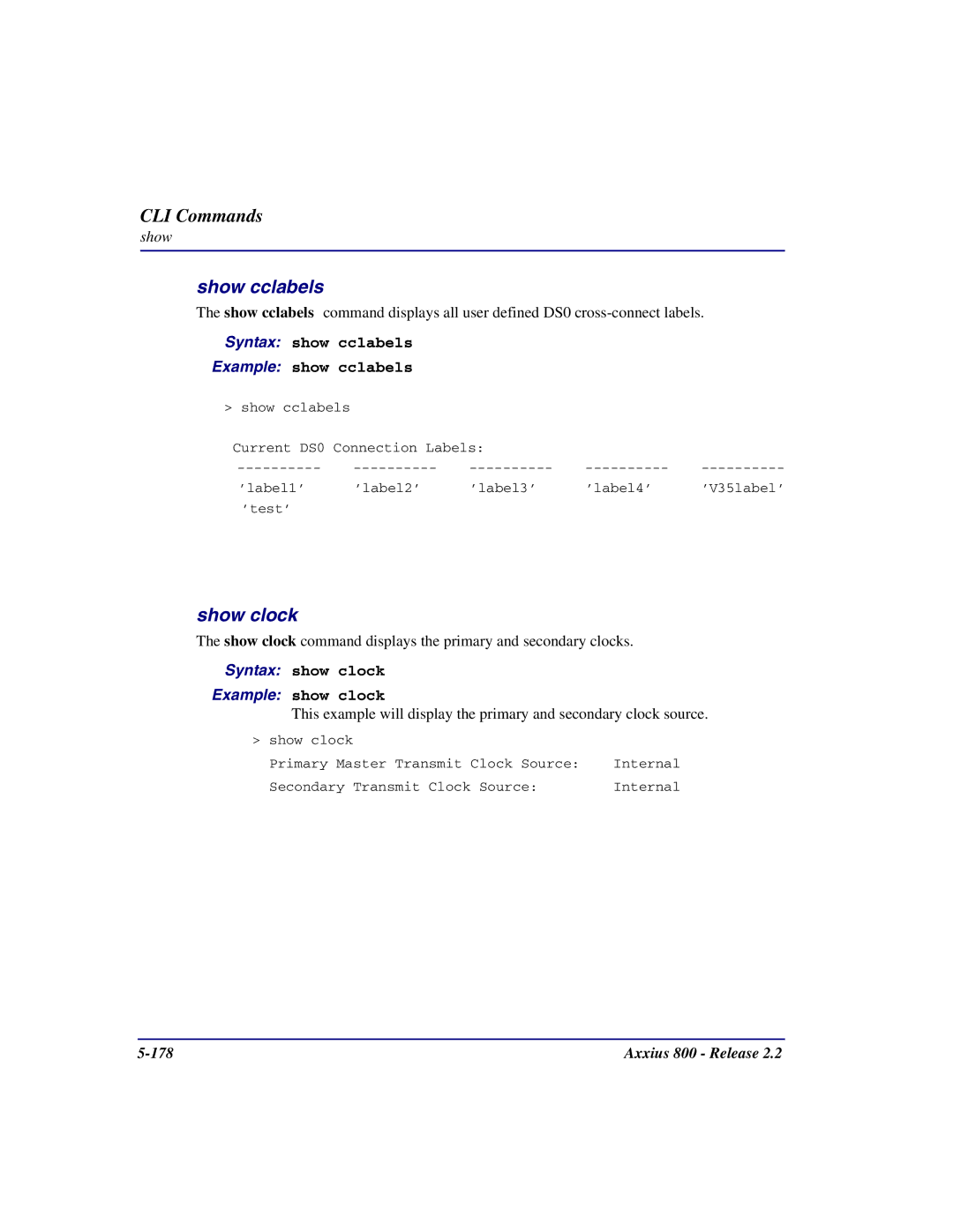 Carrier Access Axxius 800 user manual Show cclabels, Show clock, Syntax show cclabels Example show cclabels 