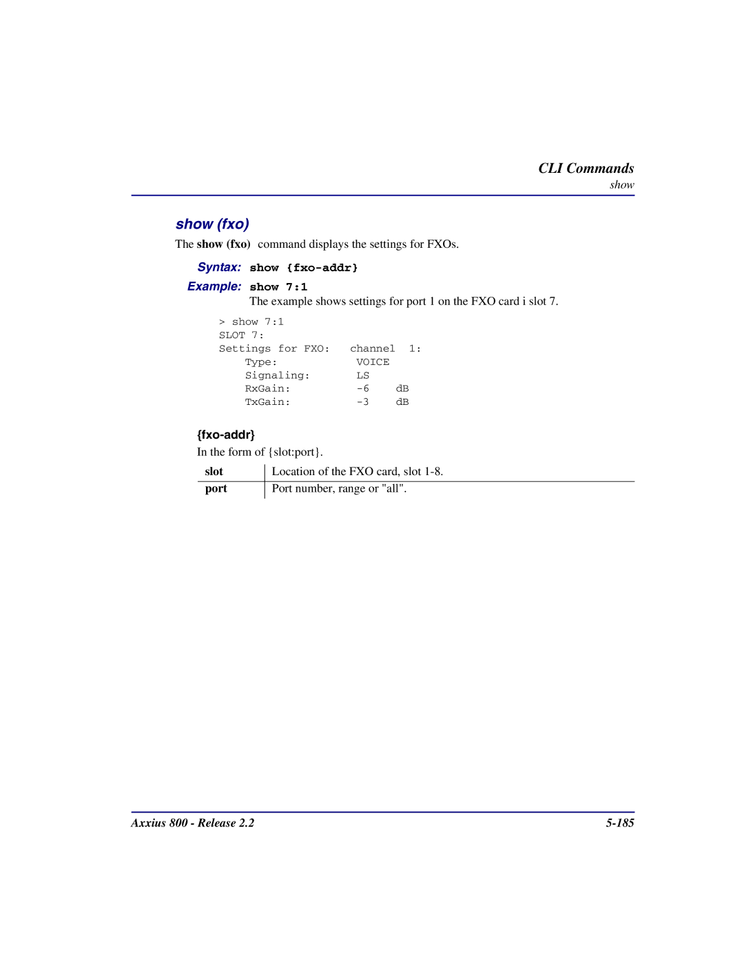 Carrier Access Axxius 800 user manual Show fxo, Syntax show fxo-addr 