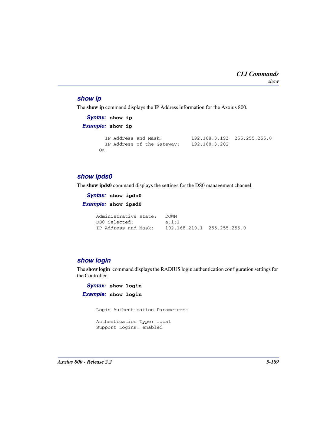 Carrier Access Axxius 800 user manual Show ipds0, Show login 