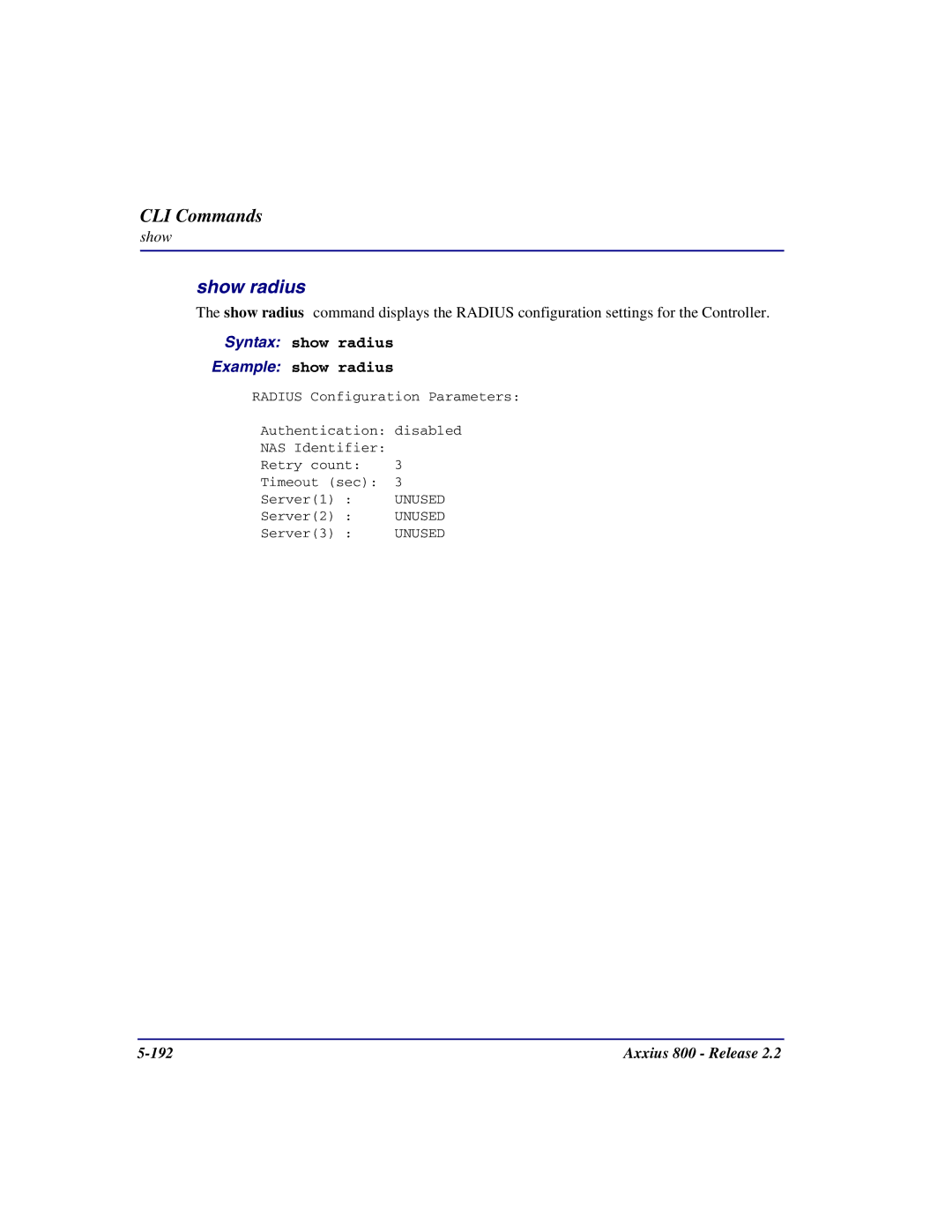 Carrier Access Axxius 800 user manual Show radius, Syntax show radius Example show radius 