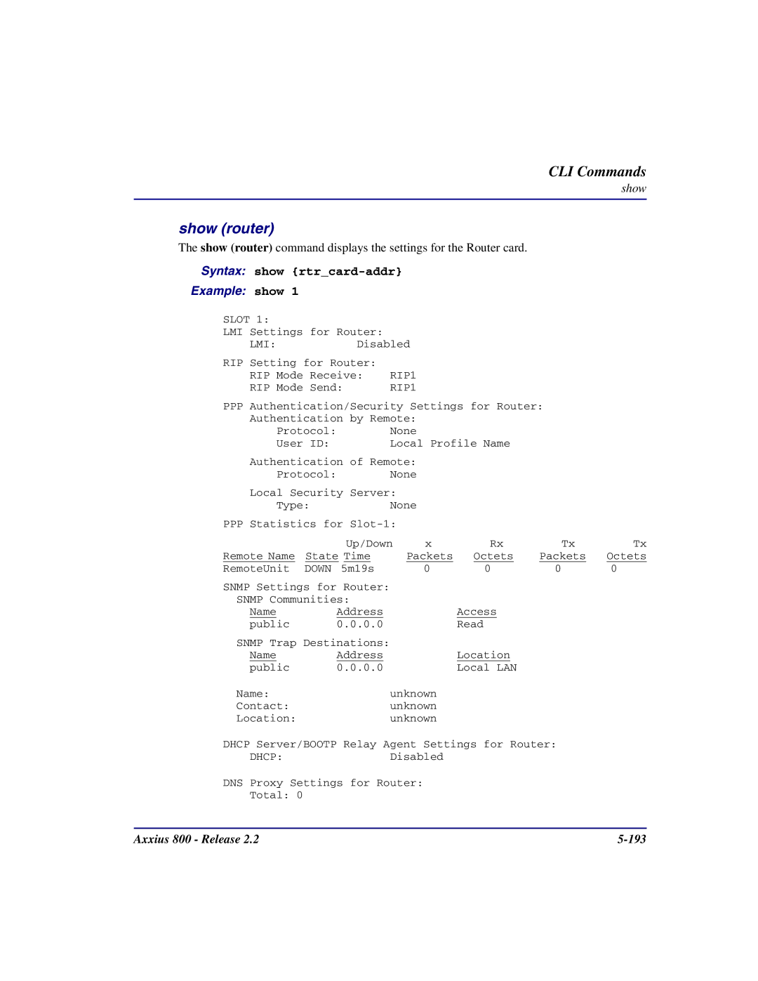 Carrier Access Axxius 800 user manual Show router, Syntax show rtrcard-addr 