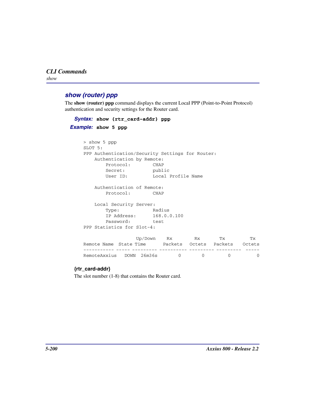 Carrier Access Axxius 800 user manual Show router ppp, Syntax show rtrcard-addr ppp Example show 5 ppp 