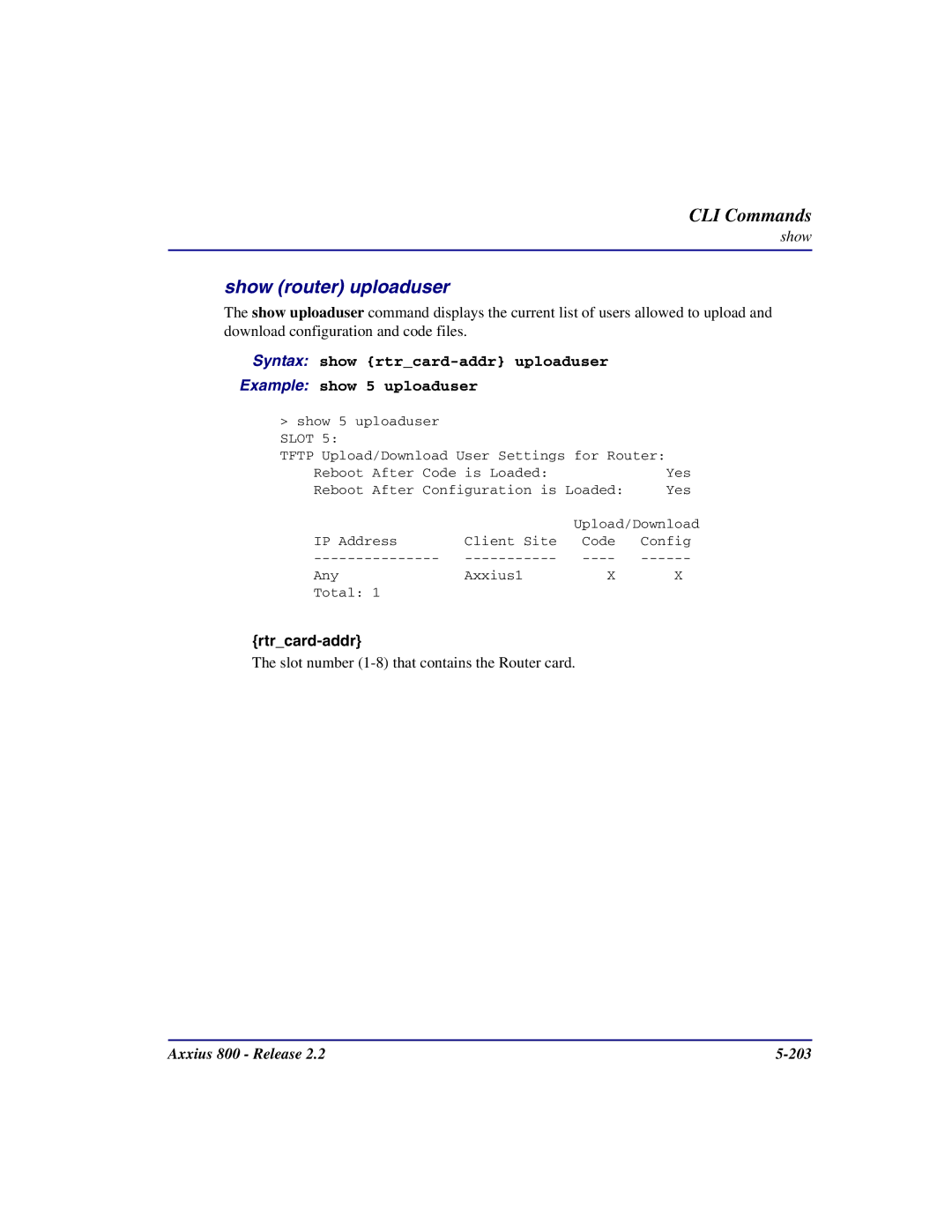 Carrier Access Axxius 800 user manual Show router uploaduser 