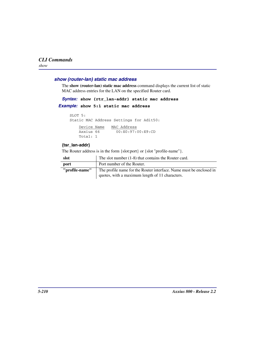 Carrier Access Axxius 800 user manual Show router-lan static mac address, Tsrlan-addr 