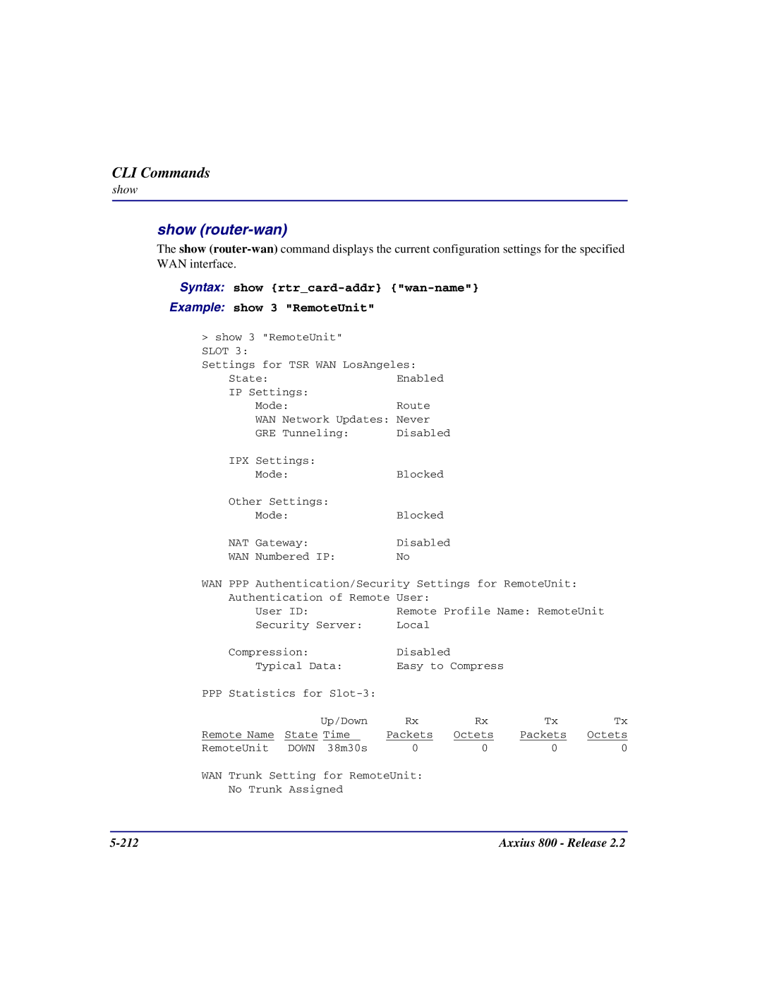 Carrier Access Axxius 800 user manual Show router-wan, Syntax show rtrcard-addr wan-name Example show 3 RemoteUnit 