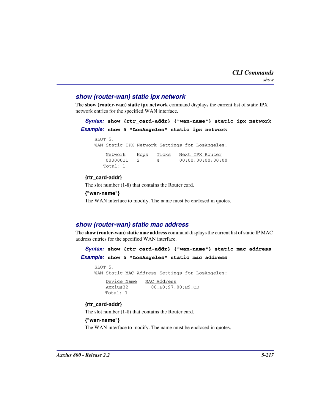 Carrier Access Axxius 800 user manual Show router-wan static ipx network, Show router-wan static mac address 