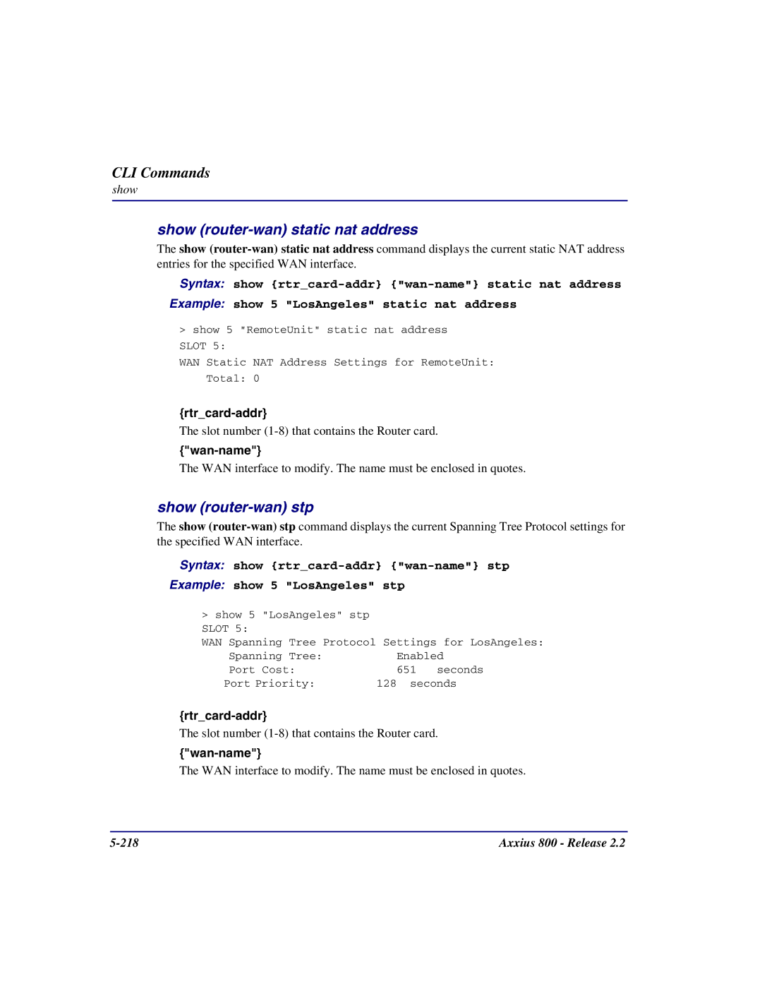 Carrier Access Axxius 800 user manual Show router-wan static nat address, Show router-wan stp 