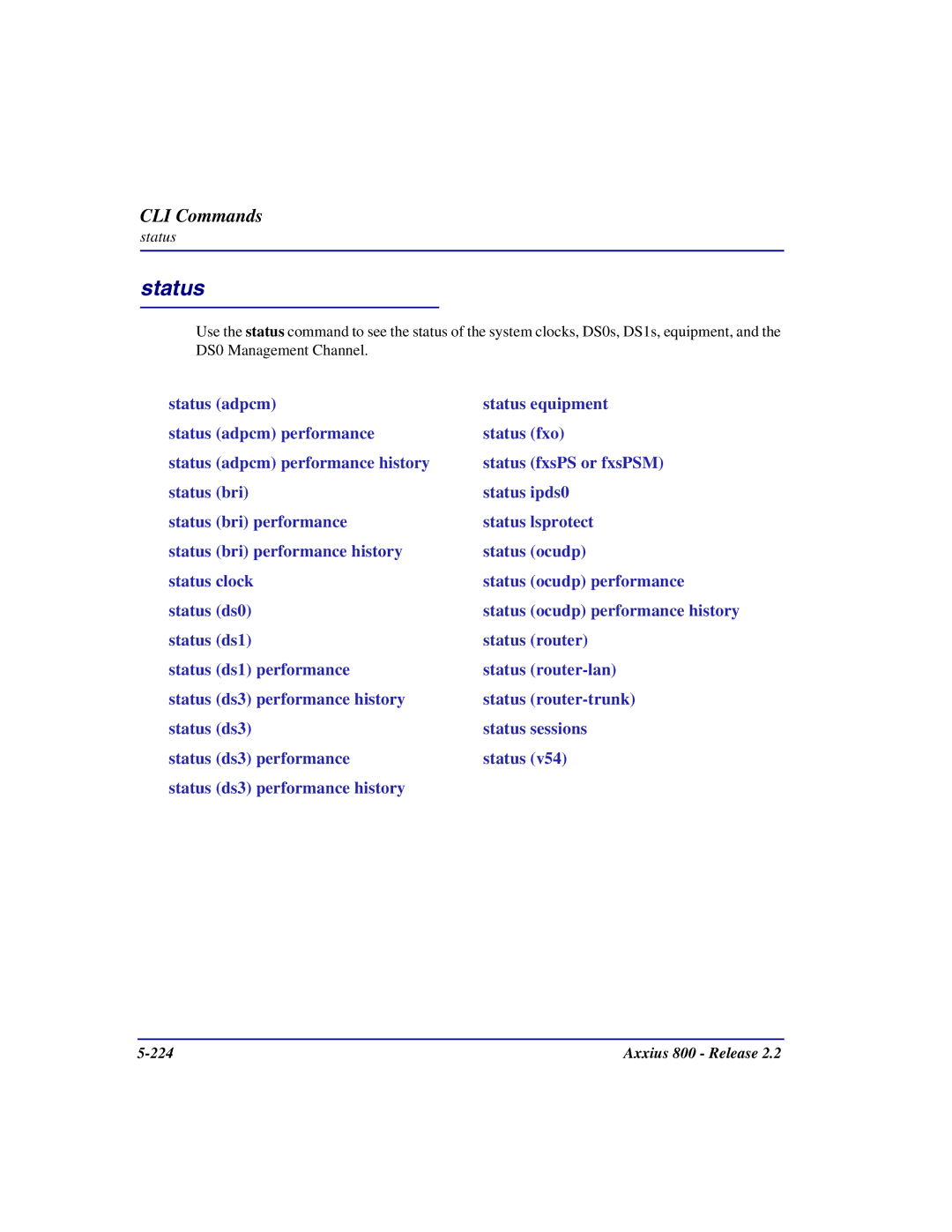 Carrier Access Axxius 800 user manual Status 