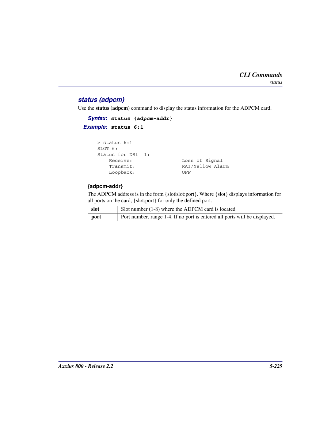 Carrier Access Axxius 800 user manual Status adpcm, Syntax status adpcm-addr Example status 