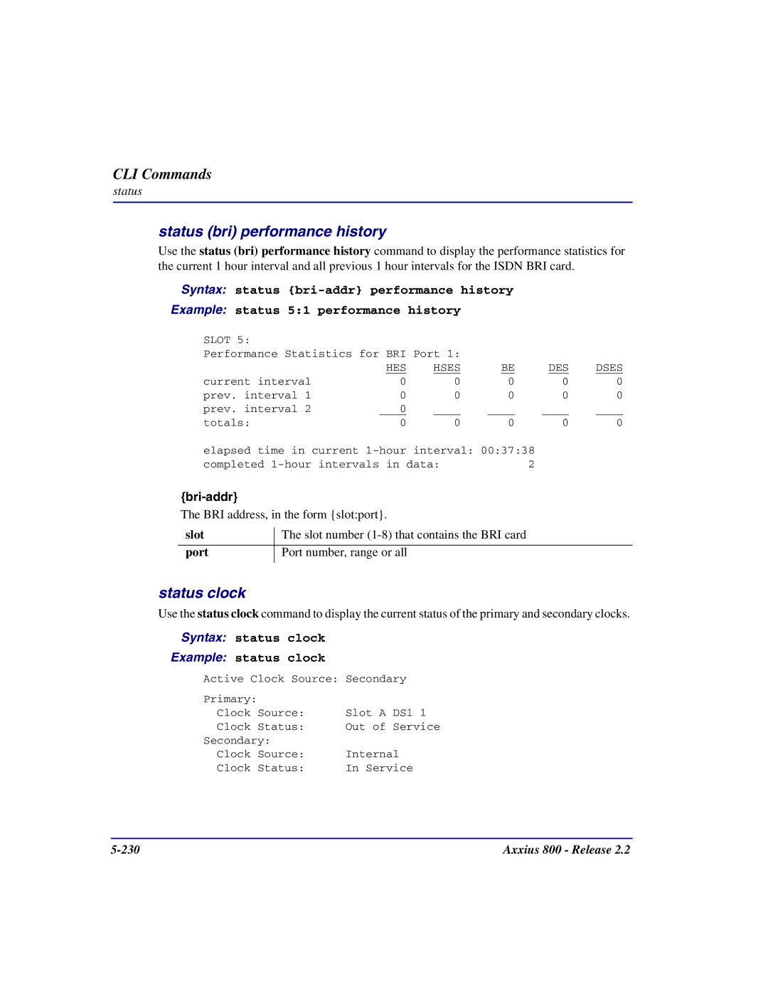 Carrier Access Axxius 800 Status bri performance history, Status clock, Syntax status clock Example status clock 