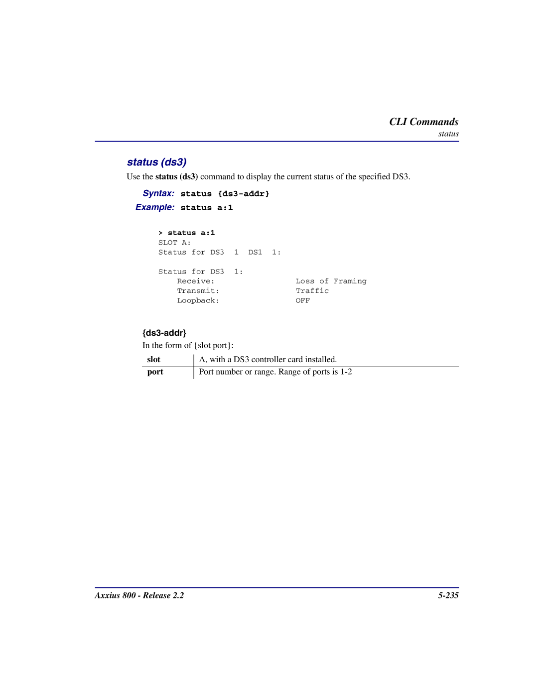 Carrier Access Axxius 800 user manual Status ds3, Syntax status ds3-addr Example status a1 