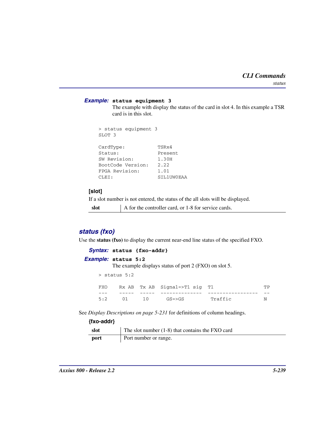 Carrier Access Axxius 800 user manual Status fxo, Slot, Syntax status fxo-addr Example status 