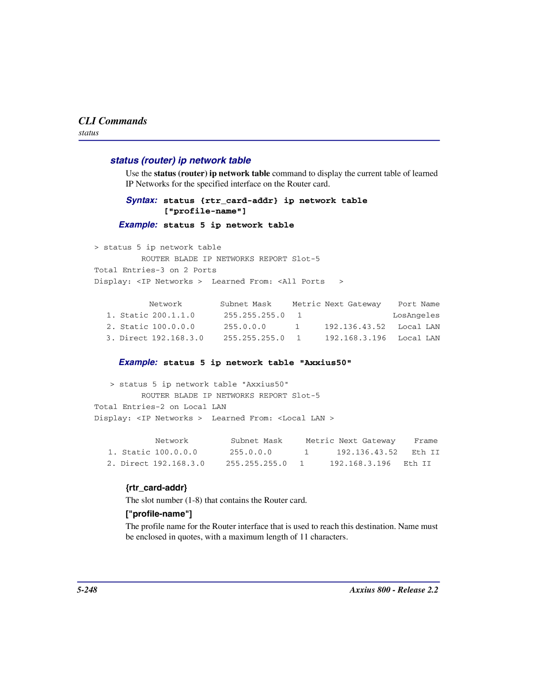 Carrier Access Axxius 800 user manual Status router ip network table, Example status 5 ip network table Axxius50 