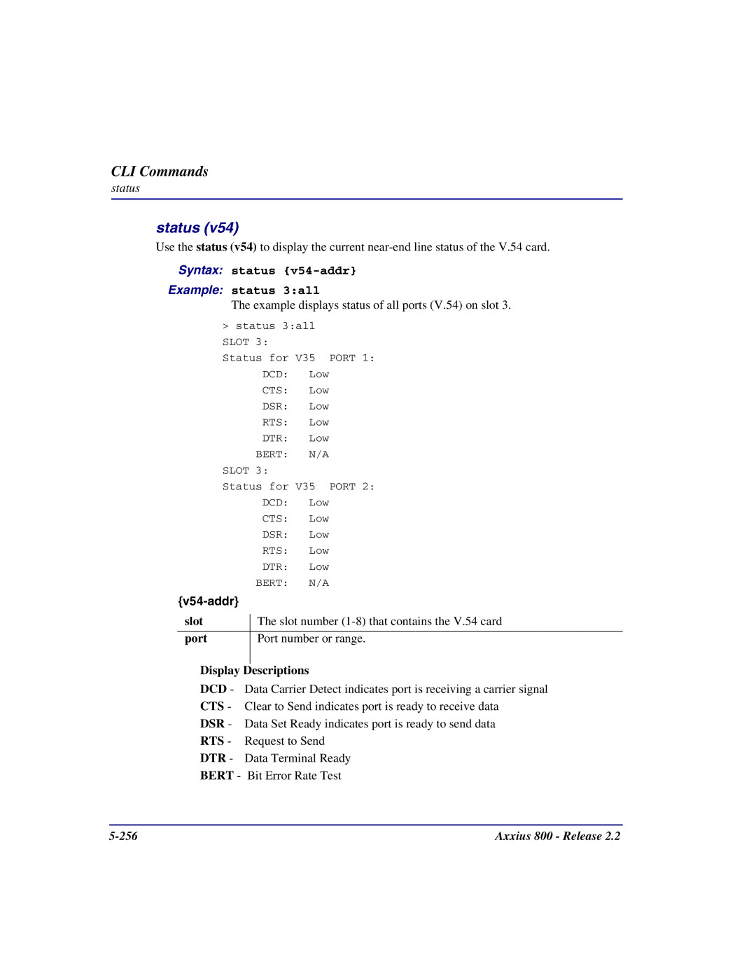 Carrier Access Axxius 800 user manual Status, Syntax status v54-addr Example status 3all, Display Descriptions 