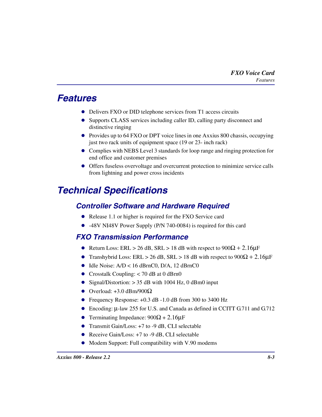 Carrier Access Axxius 800 user manual Controller Software and Hardware Required, FXO Transmission Performance 