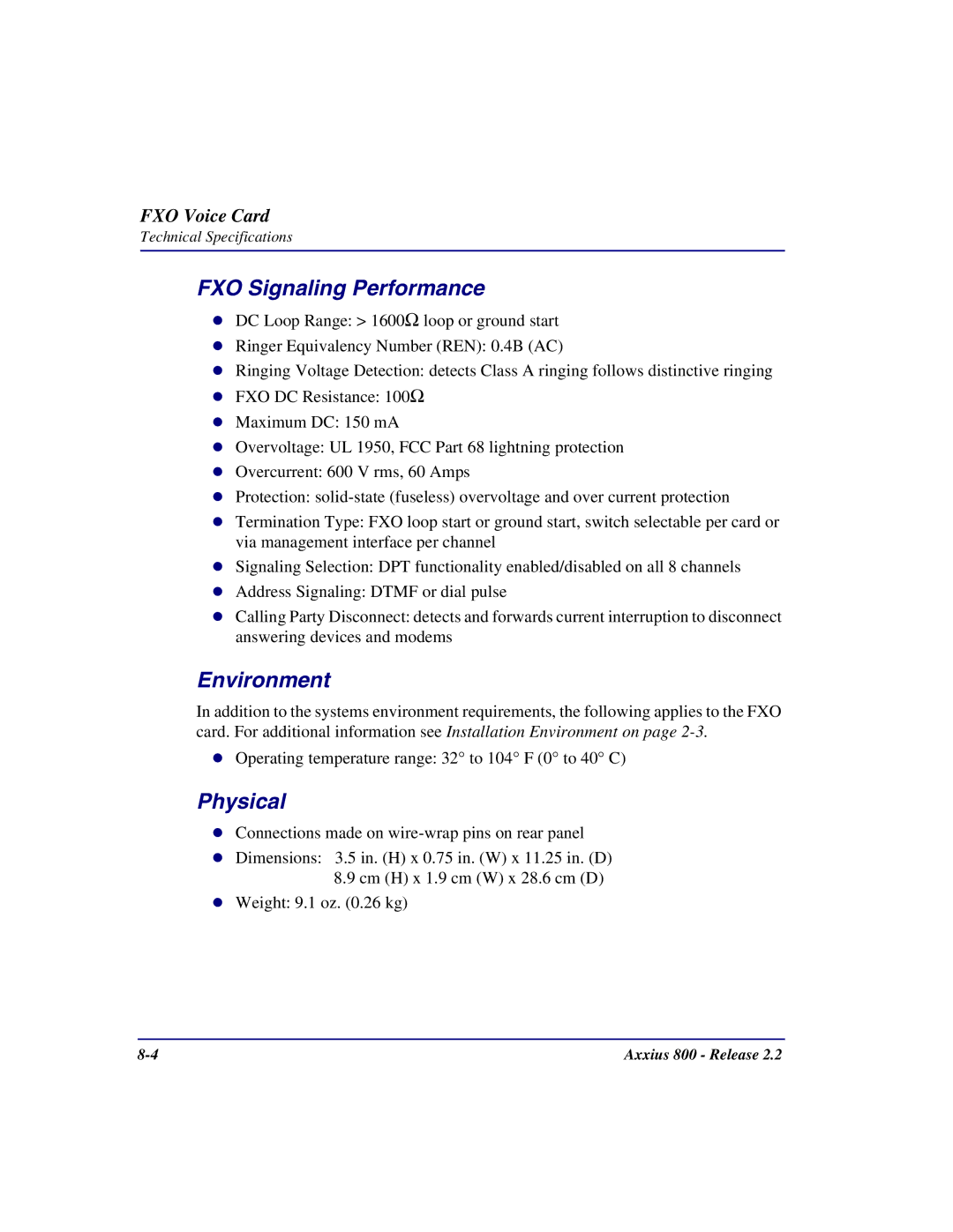 Carrier Access Axxius 800 user manual FXO Signaling Performance, Environment 