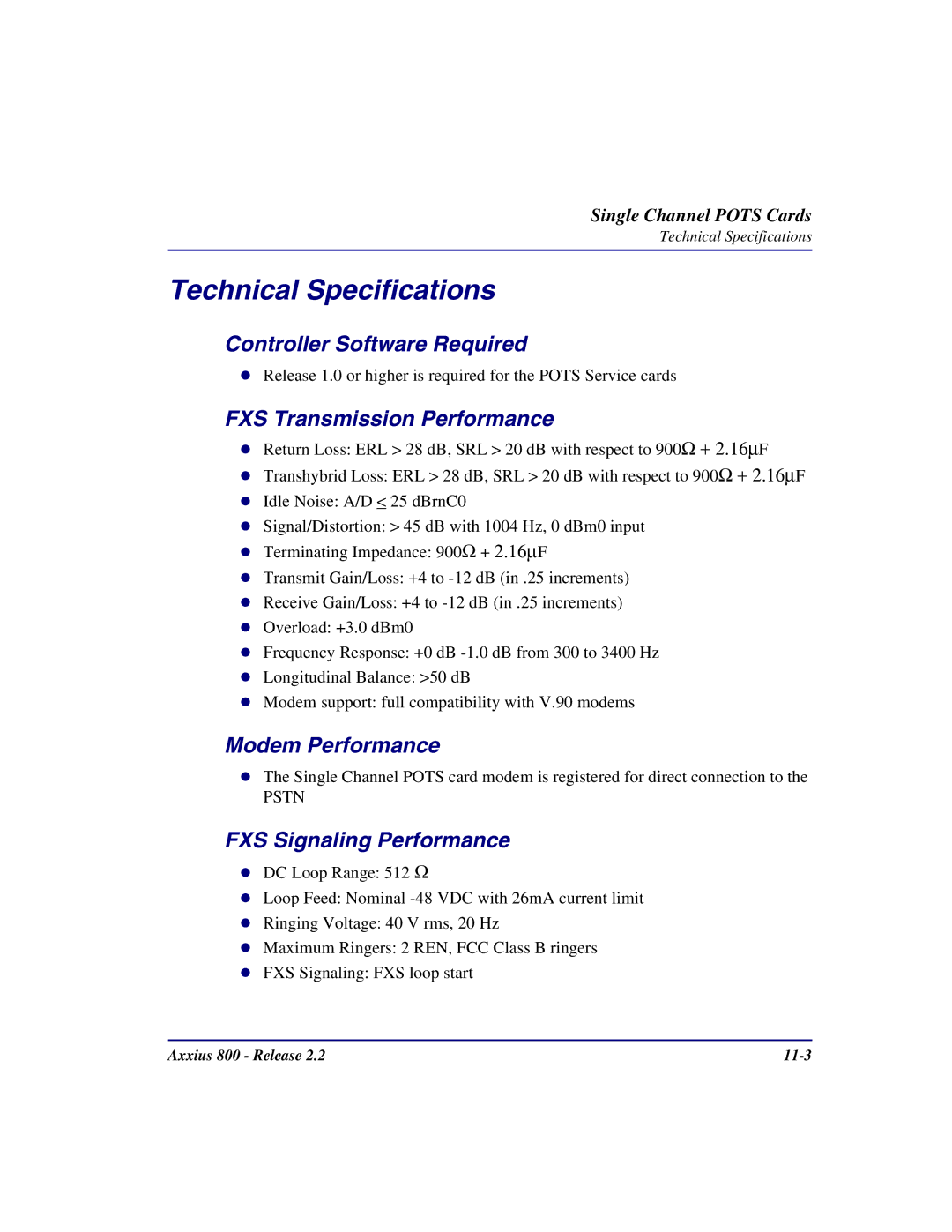 Carrier Access Axxius 800 user manual FXS Transmission Performance, Modem Performance, FXS Signaling Performance 