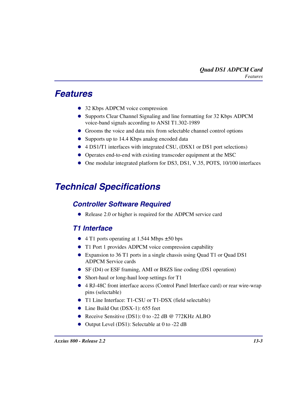 Carrier Access Axxius 800 user manual Features, T1 Interface 