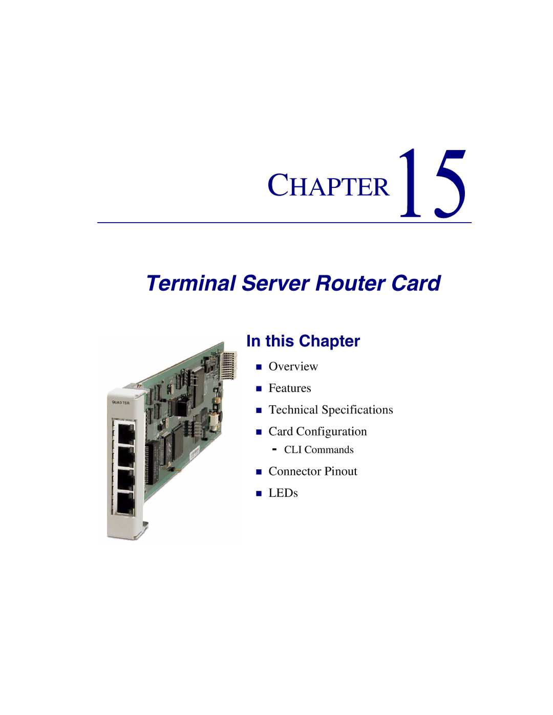 Carrier Access Axxius 800 user manual Terminal Server Router Card 