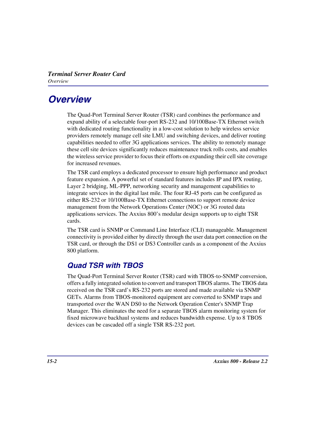 Carrier Access Axxius 800 user manual Overview, Quad TSR with Tbos 