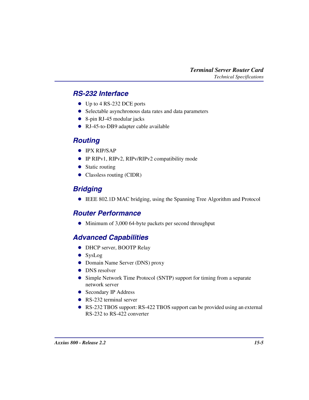 Carrier Access Axxius 800 user manual RS-232 Interface, Routing, Bridging, Router Performance, Advanced Capabilities 