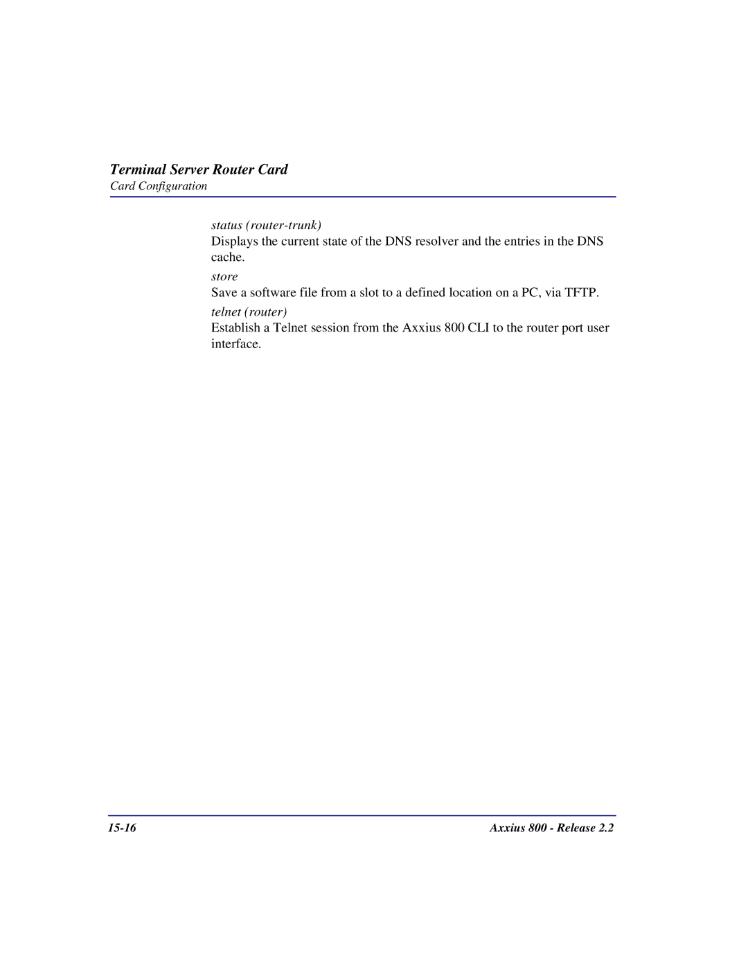 Carrier Access Axxius 800 user manual Status router-trunk 