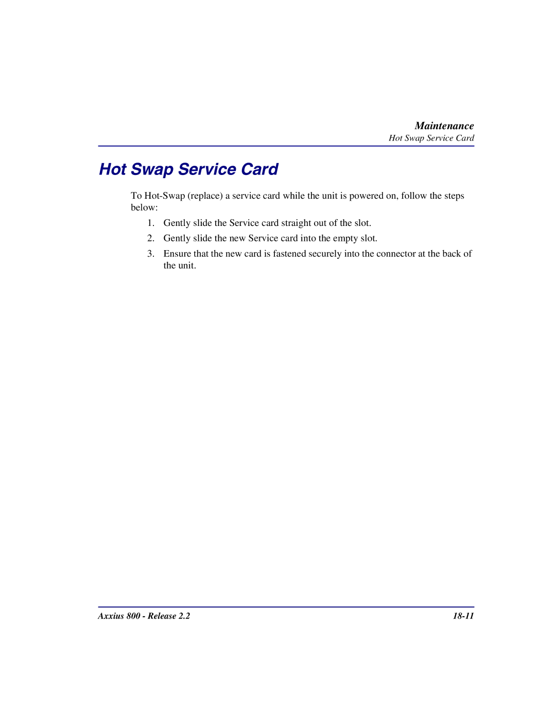 Carrier Access Axxius 800 user manual Hot Swap Service Card 