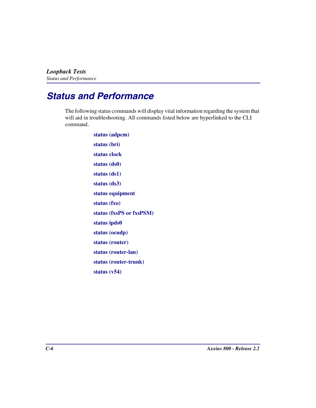 Carrier Access Axxius 800 user manual Status and Performance 