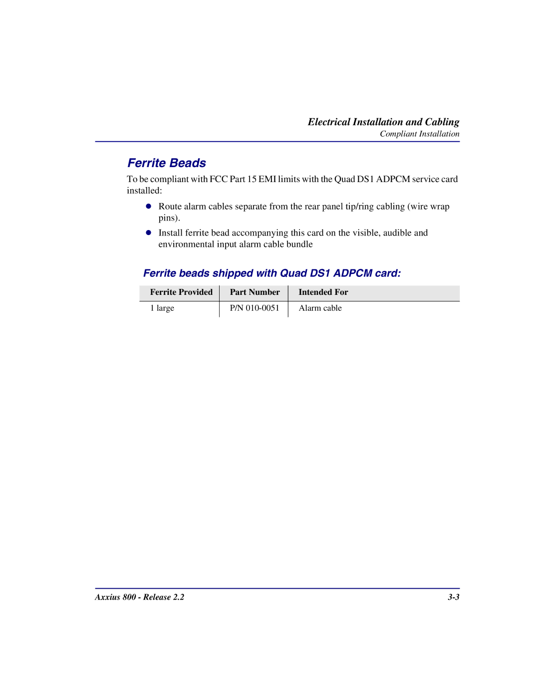 Carrier Access Axxius 800 user manual Ferrite Beads, Ferrite beads shipped with Quad DS1 Adpcm card 