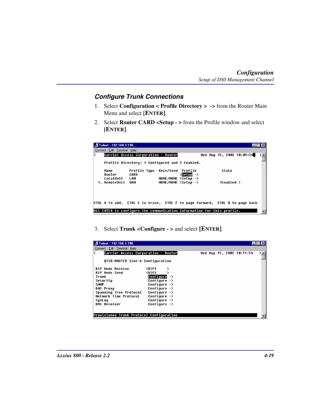 Carrier Access Axxius 800 user manual Configure Trunk Connections, Select Trunk Configure and select Enter 