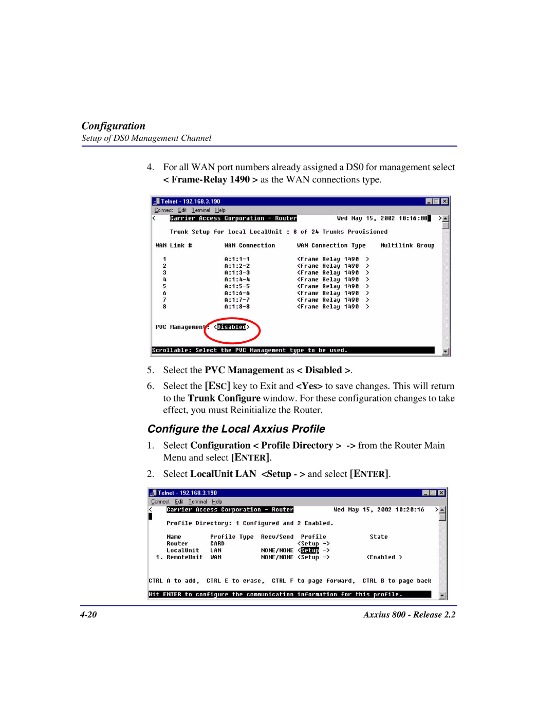 Carrier Access Axxius 800 user manual Configure the Local Axxius Profile, Select the PVC Management as Disabled 