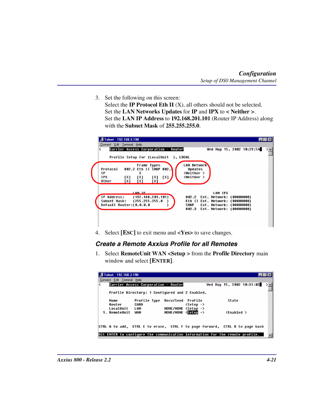 Carrier Access Axxius 800 user manual Create a Remote Axxius Profile for all Remotes 