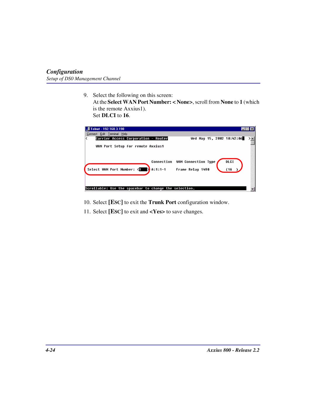 Carrier Access Axxius 800 user manual Select the following on this screen 