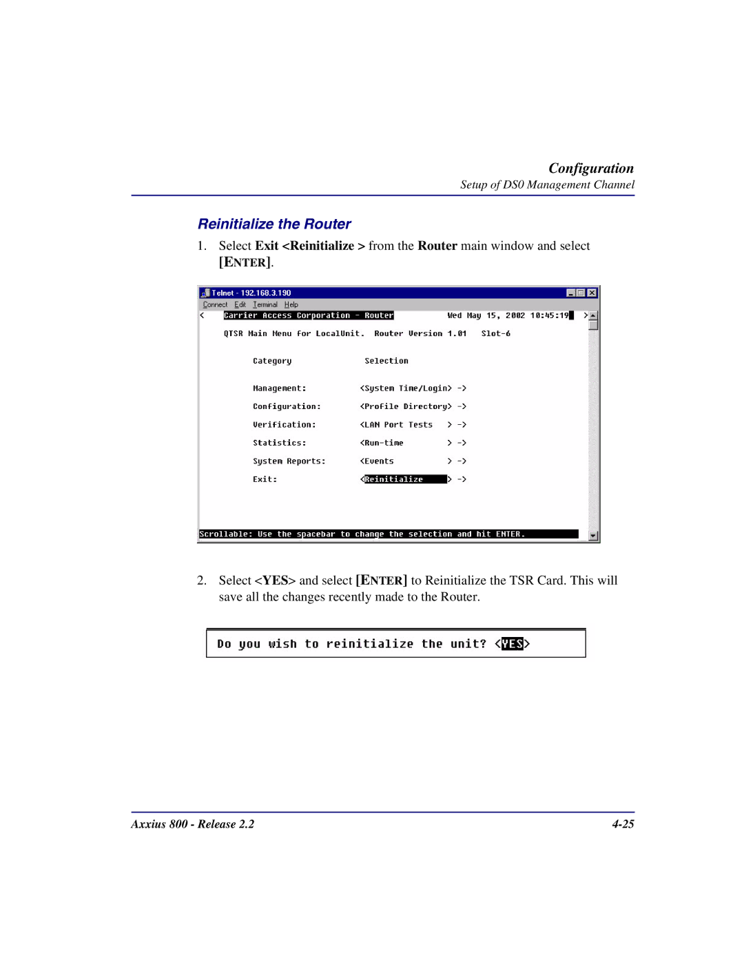 Carrier Access Axxius 800 user manual Reinitialize the Router 